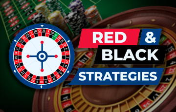 Red & Black Roulette Strategies