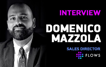 “I Have Always Been Fascinated by the Inner Workings of Software and How It Can Be Used to Solve Problems and Improve People’s Lives” — Interview With Sales Director at Flows Domenico Mazzola